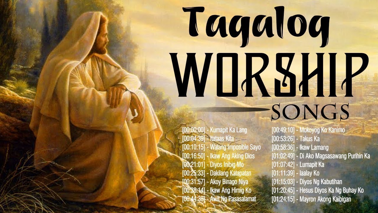 tagalog praise and worship songs